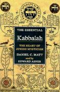 The Essential Kabbalah: The Heart of Jewish Mysticism