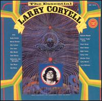 The Essential Larry Coryell - Larry Coryell