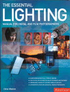 The Essential Lighting Manual for Digital and Film Photographers - Weston, Chris