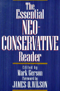 The Essential Neoconservative Reader