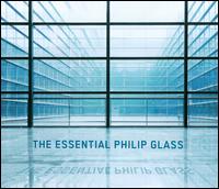 The Essential Philip Glass - Bernard Fowler (vocals); Claudia Cummings (soprano); Cornelius Hauptmann (bass); Douglas Perry (tenor);...