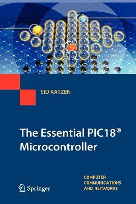 The Essential PIC18 Microcontroller - Katzen, Sid