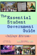 The Essential Student Government Guide: College Edition