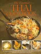 The Essential Thai Cookbook: 50 Delicious Recipes with Step-By-Step Photographs