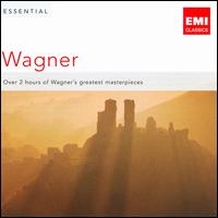The Essential Wagner - Ben Heppner (tenor); Bernd Weikl (baritone); Birgit Nilsson (soprano); Cheryl Studer (soprano);...