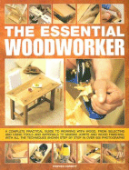 The Essential Woodworker