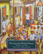 The Essential World History, Volume II: Since 1500