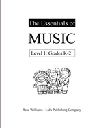 The Essentials of Music: Level 1 (K-2)