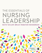 The Essentials of Nursing Leadership