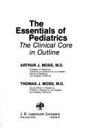 The Essentials of Pediatrics: The Clinical Core in Outline