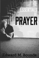 The Essentials of Prayer