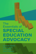 The Essentials of Special Education Advocacy