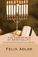 The Essentials of Spirituality: A Jewish Theological Argument on the Implicit Worth and Eminent Potential of Every Human Being