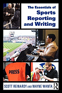 The Essentials of Sports Reporting and Writing