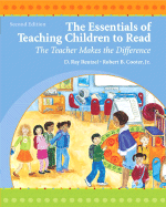 The Essentials of Teaching Children to Read: The Teacher Makes the Difference - Reutzel, D Ray, PhD, and Cooter, Robert B