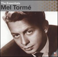 The Essentials - Mel Torm