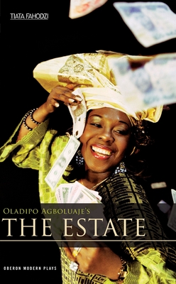 The Estate - Agboluaje, Oladipo