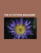 The Et-Cetera Magazine