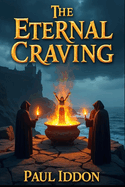 The Eternal Craving