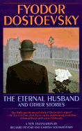 "The Eternal Husband" and Other Stories