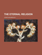 The Eternal Religion