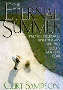 The Eternal Summer - Sampson, Curt, and McKee, Dennis (Translated by)