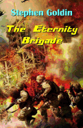 The Eternity Brigade: Final Edition
