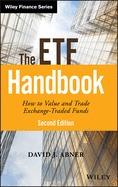 The Etf Handbook: How to Value and Trade Exchange Traded Funds