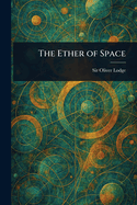 The Ether of Space