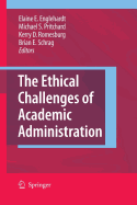 The Ethical Challenges of Academic Administration