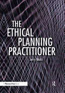 The Ethical Planning Practitioner