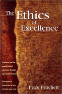 The Ethics of Excellence