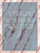 The Ethics of Professional Practice