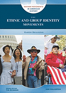 The Ethnic and Group Identity Movements: Earning Recognition