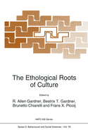 The Ethological Roots of Culture