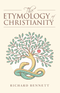 The Etymology of Christianity