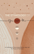 The Etymology of You and Me