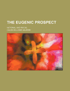 The Eugenic Prospect: National and Racial