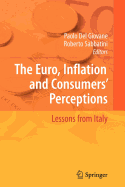 The Euro, Inflation and Consumers' Perceptions - Giovane, Paolo (Editor), and Sabbatini, Roberto (Editor)