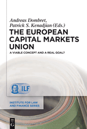 The European Capital Markets Union: A Viable Concept and a Real Goal?