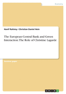 The European Central Bank and Green Interaction. The Role of Christine Lagarde