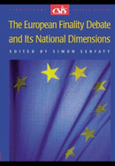 The European Finality Debate and Its National Dimensions - Serfaty, Simon, Professor (Editor)