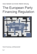 The European Party Financing Regulation: Volume 5