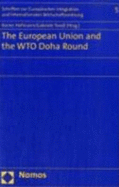 The European Union and the Wto Doha Round - Hofmann, Rainer, Pro (Editor), and Tondl, Gabriele (Editor)