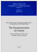 The Europeanization of Control: Venues and Outcomes of EU Justice and Home Affairs Cooperation