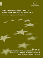 The Europeanization of National Political Parties: Power and Organizational Adaptation