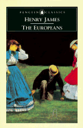 The Europeans: A Sketch