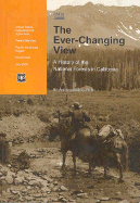 The Ever-Changing View: A History of the National Forests in California, 1891-1987