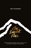 The Everest Files: A thrilling journey to the dark side of Everest