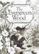 The Evergreen Wood - Parry, Linda